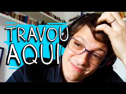 TRABALHANDO EM CASA #1 - TRAVOU AQUI